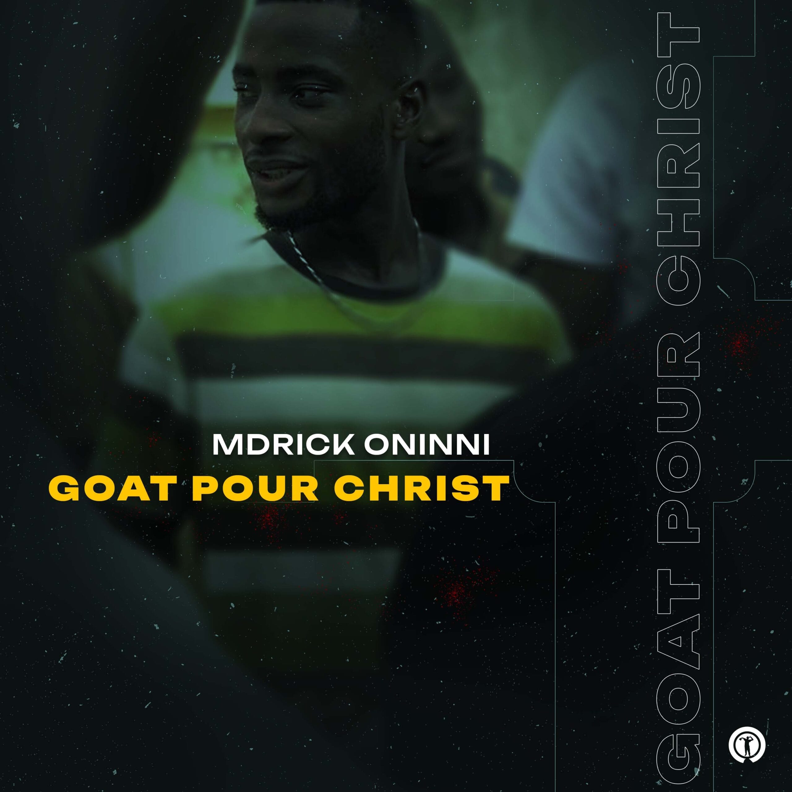 MDRICK ONINNI GOAT POUR CHRIST Cover scaled